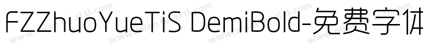 FZZhuoYueTiS DemiBold字体转换